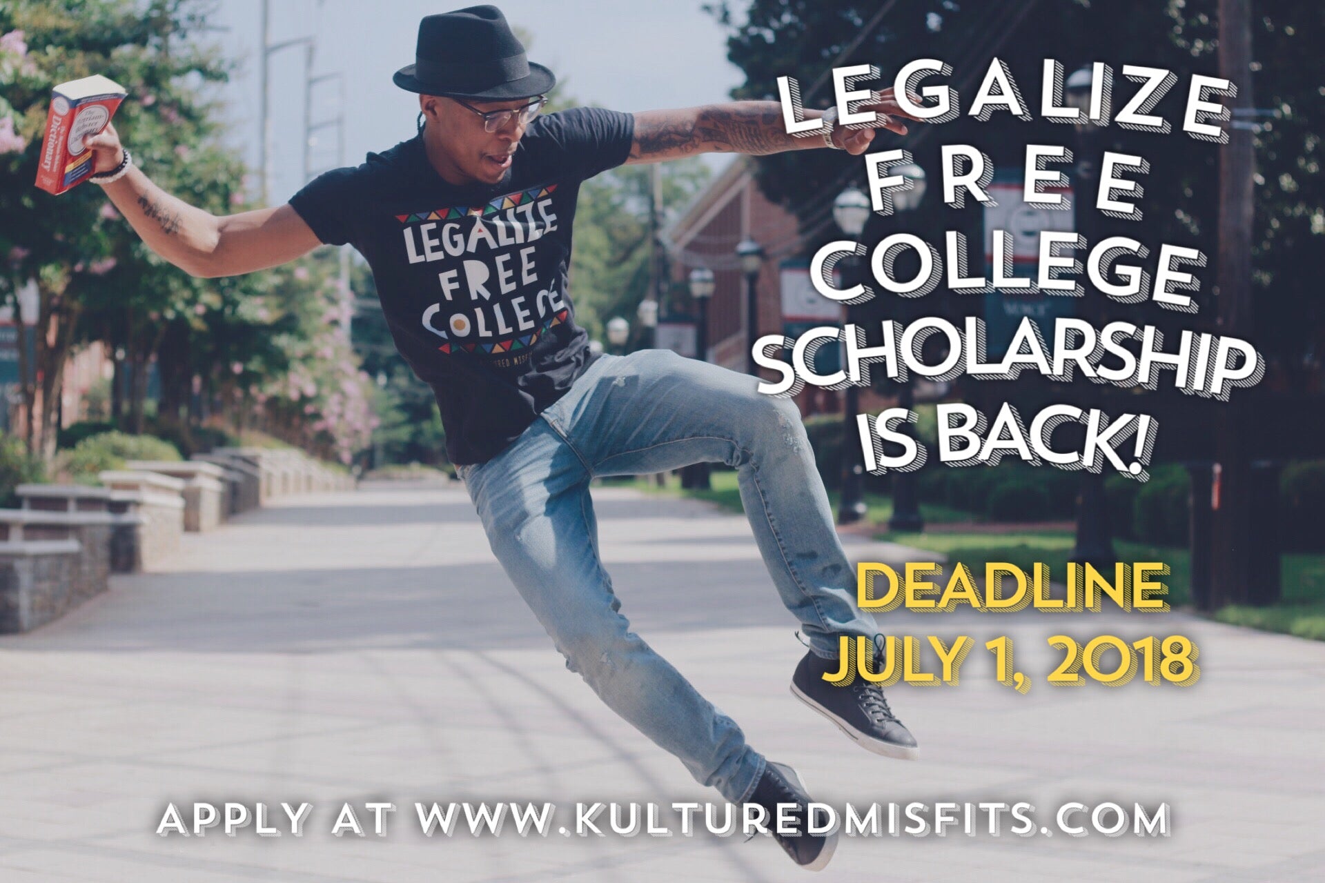 "Legalize Free College" Scholarship Is Back!