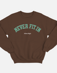 NEVER FIT IN VINTAGE CREWNECK / MOCHA